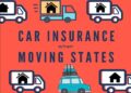 Car Insurance When Moving States | Tips to Save on your Premium